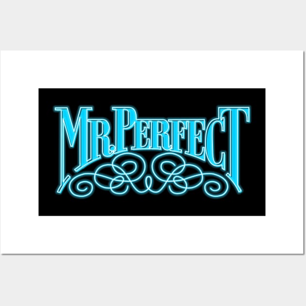Mr. Perfect neon color Wall Art by AJSMarkout
